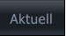 Aktuell Aktuell